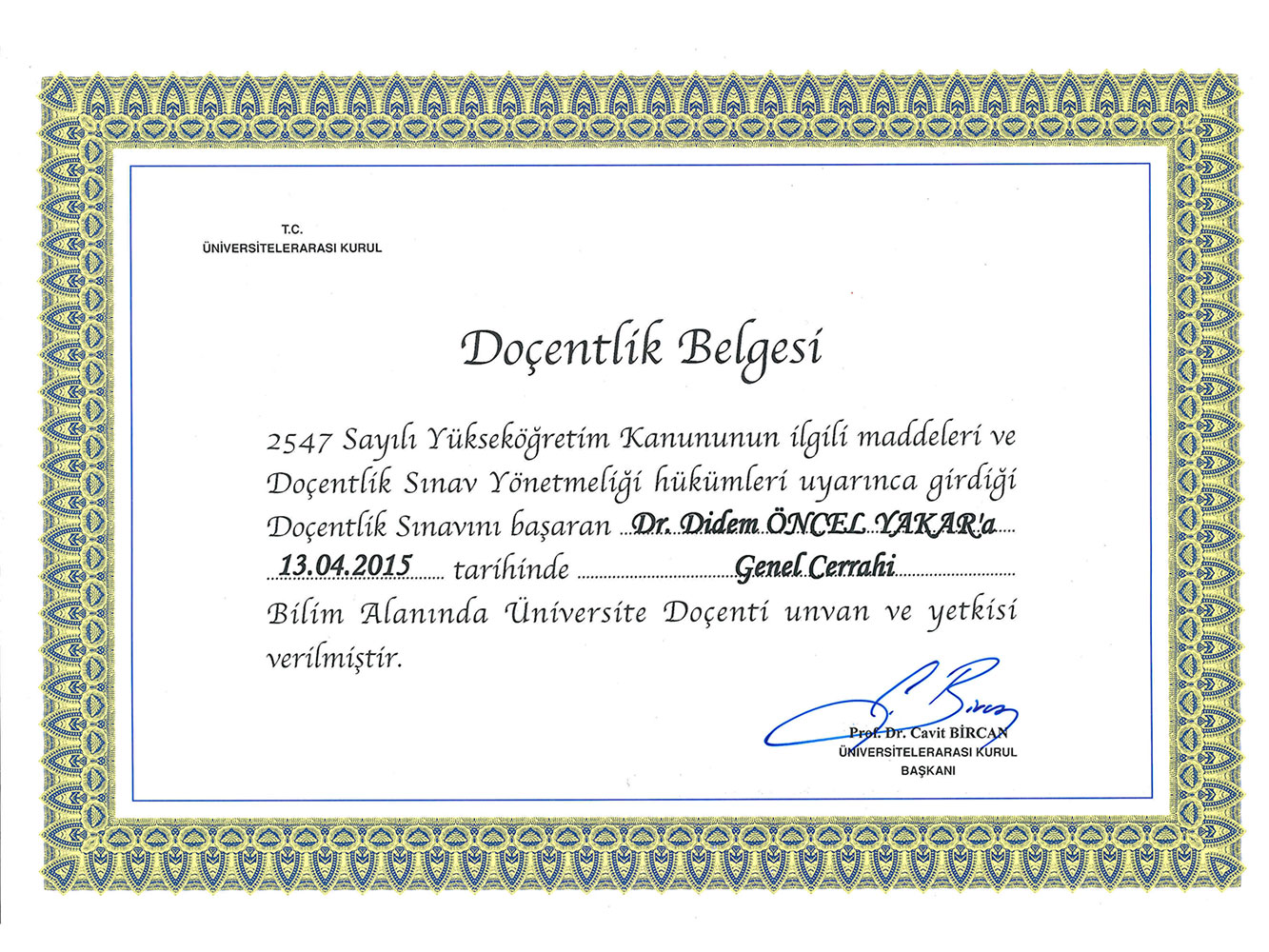 Doç. Dr. Didem Öncel Yakar Doç. Dr. Didem Öncel Yakar