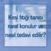 Kesi fıtığı tanısı ve kesi fıtığı tedavisi